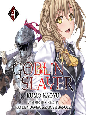 Goblin Slayer, Volume 4 - Audiobook